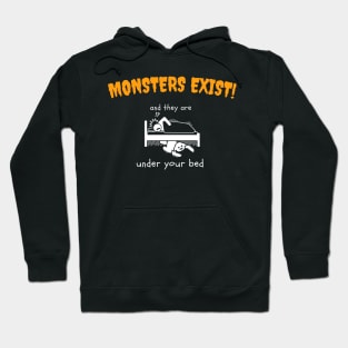 Monsters Exist Hoodie